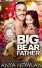 [Sweetwater Father Bears 02] • Big Bear Father